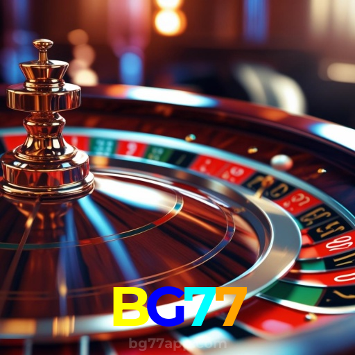 BG77：A sorte está ao seu lado no cassino online com jogos de roleta e apostas no futebol!