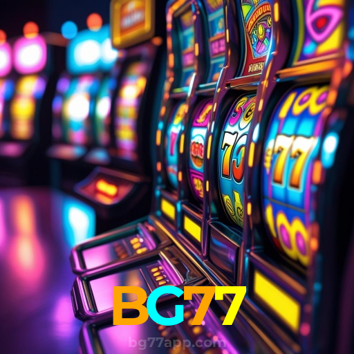 BG77：A sorte está ao seu lado! Aposte nas melhores máquinas caça-níqueis!