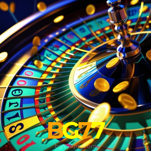 BG77：A diversão nunca para! Entre no nosso cassino e jogue os melhores jogos!