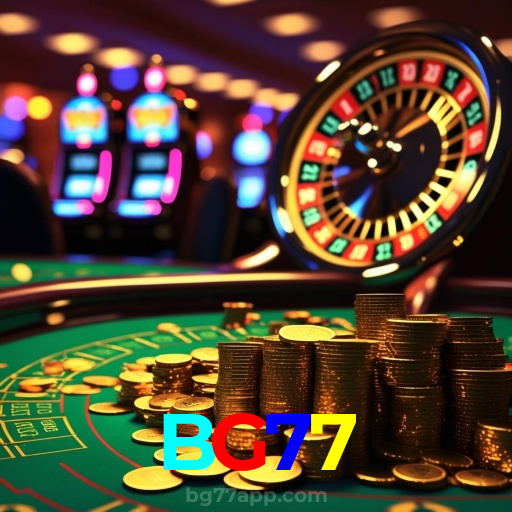 BG77:Jogue agora e desafie a sorte em nosso cassino online!